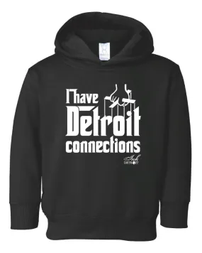 Ink Detroit I Have Detroit Connections Toddler Hoodie - Black